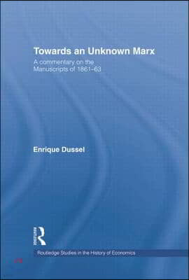 Towards An Unknown Marx