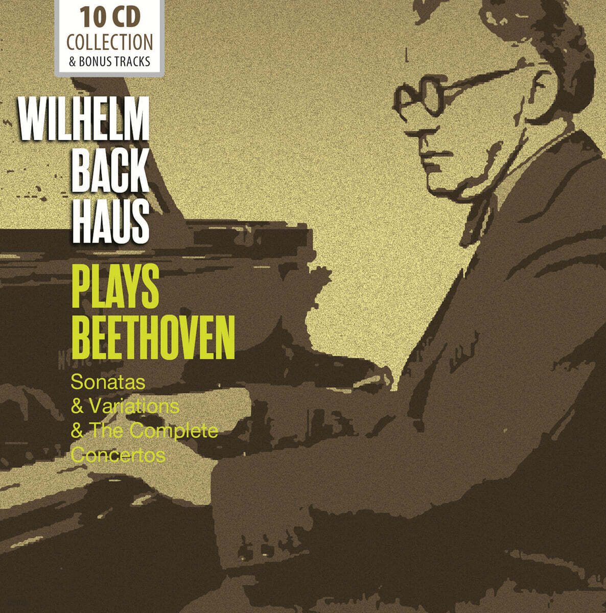 Wilhelm Backhaus 베토벤: 피아노 협주곡 전곡, 피아노 소나타, 변주곡 (Plays Beethoven: Sonatas, Variations & The Complete Concertos)