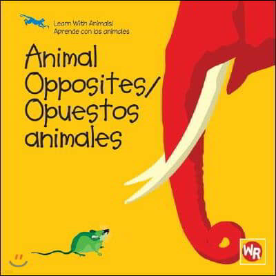 Animal Opposites / Opuestos Animales