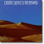 Deuter - Silence Is The Answer