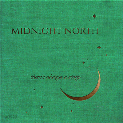 Midnight North - There's Always A Story (Gatefold LP)