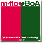 M-Flo Loves BoA (엠플로 / 보아) - The Love Bug