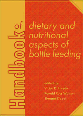 Handbook of Dietary and Nutritional Aspects of Bottle Feeding