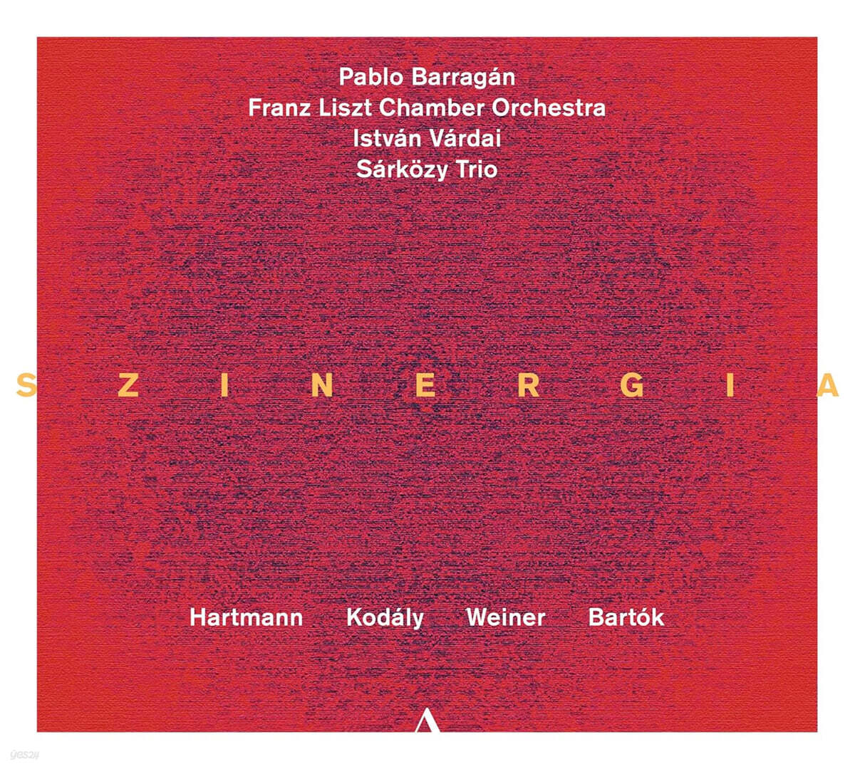 Istvan Vardai 시너지 : 하르트만 / 코다이 / 바르톡의 작품 (Szinergia)