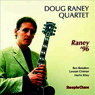 Doug Raney Quartet - Raney '96 (CD) - 예스24