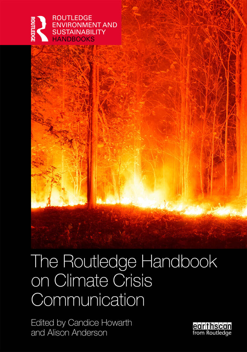 Routledge Handbook on Climate Crisis Communication