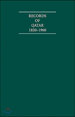 Records of Qatar 1820-1960 8 Volume Hardback Set Including Boxed Genealogical Tables and Maps: Primary Documents