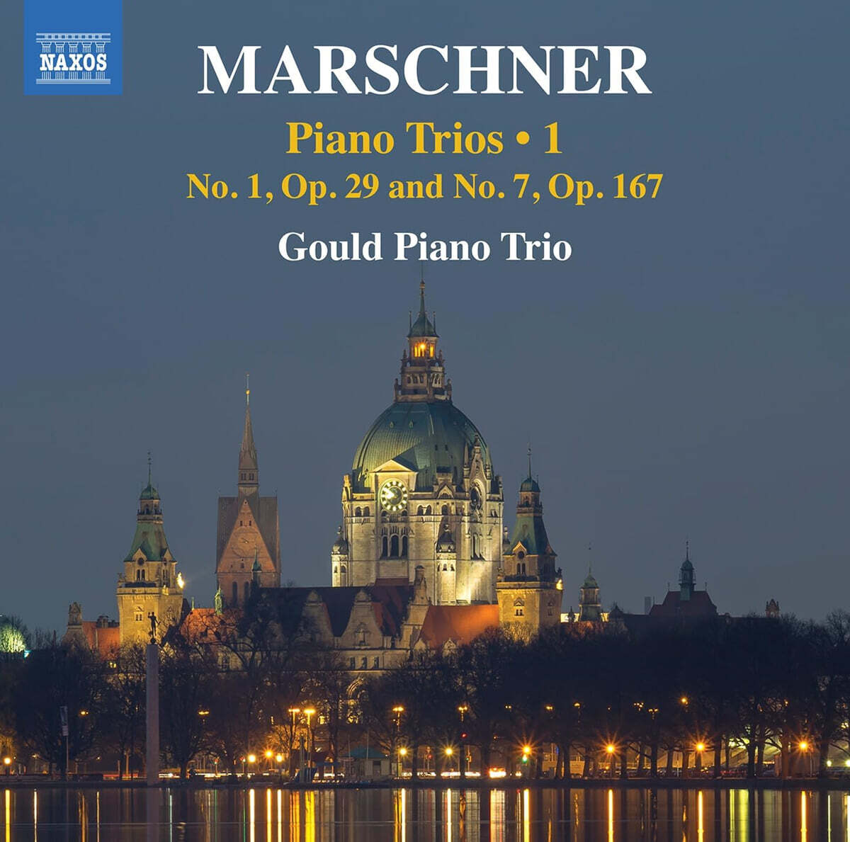 Gould Piano Trio 마르슈너 : 피아노 삼중주 1집 (Marschner : Piano Trios, Vol. 1)