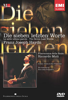Haydn : Die Sieben letzten Worte (The Seven Last Words) : Muti