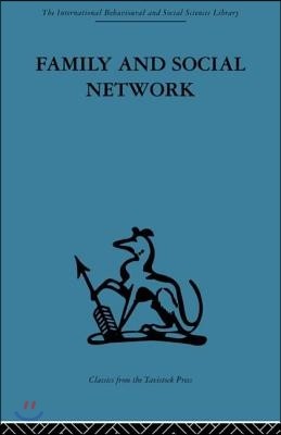 Family and Social Network: Roles, Norms and External Relationships in Ordinary Urban Families