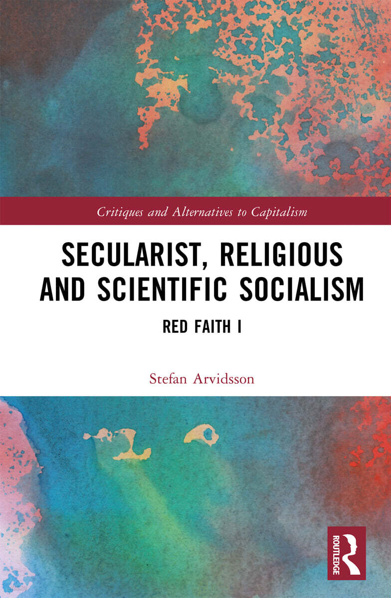 Secularist, Religious and Scientistic Socialism