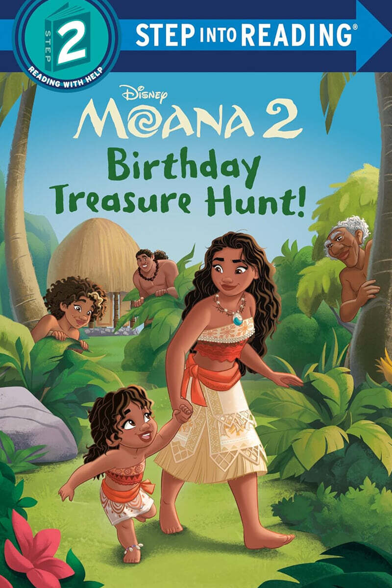 Step Into Reading 2 : Disney Moana 2 : Birthday Treasure Hunt!