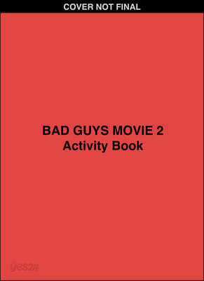Bad Guys Movie 2 Activity Book