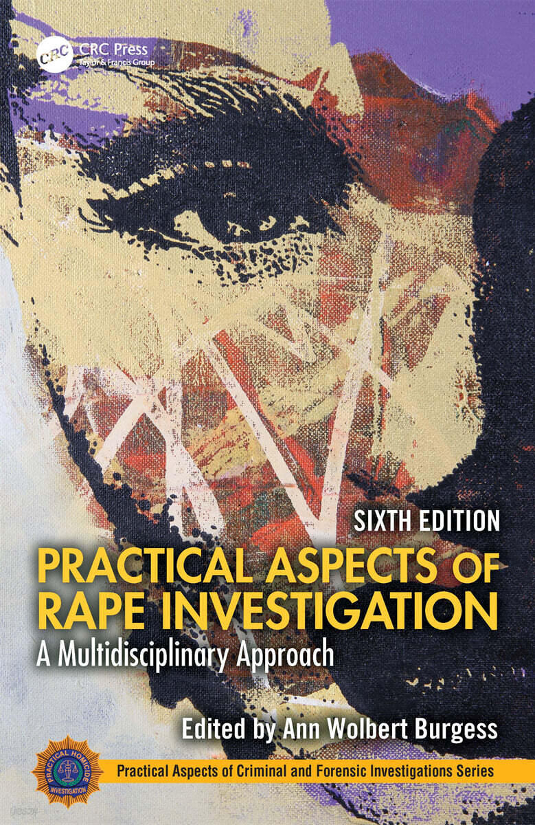 Practical Aspects of Rape Investigation