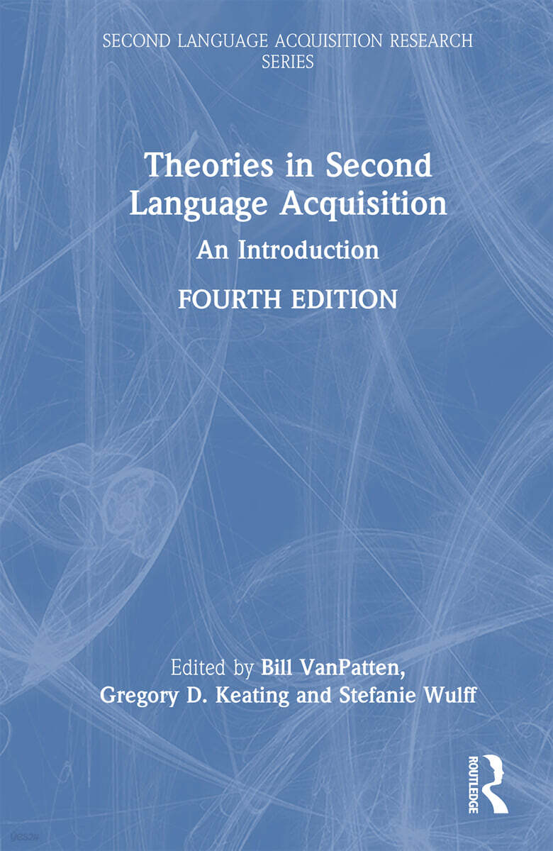 Theories in Second Language Acquisition