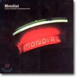 Mondial - Always Dreaming Of Something Else