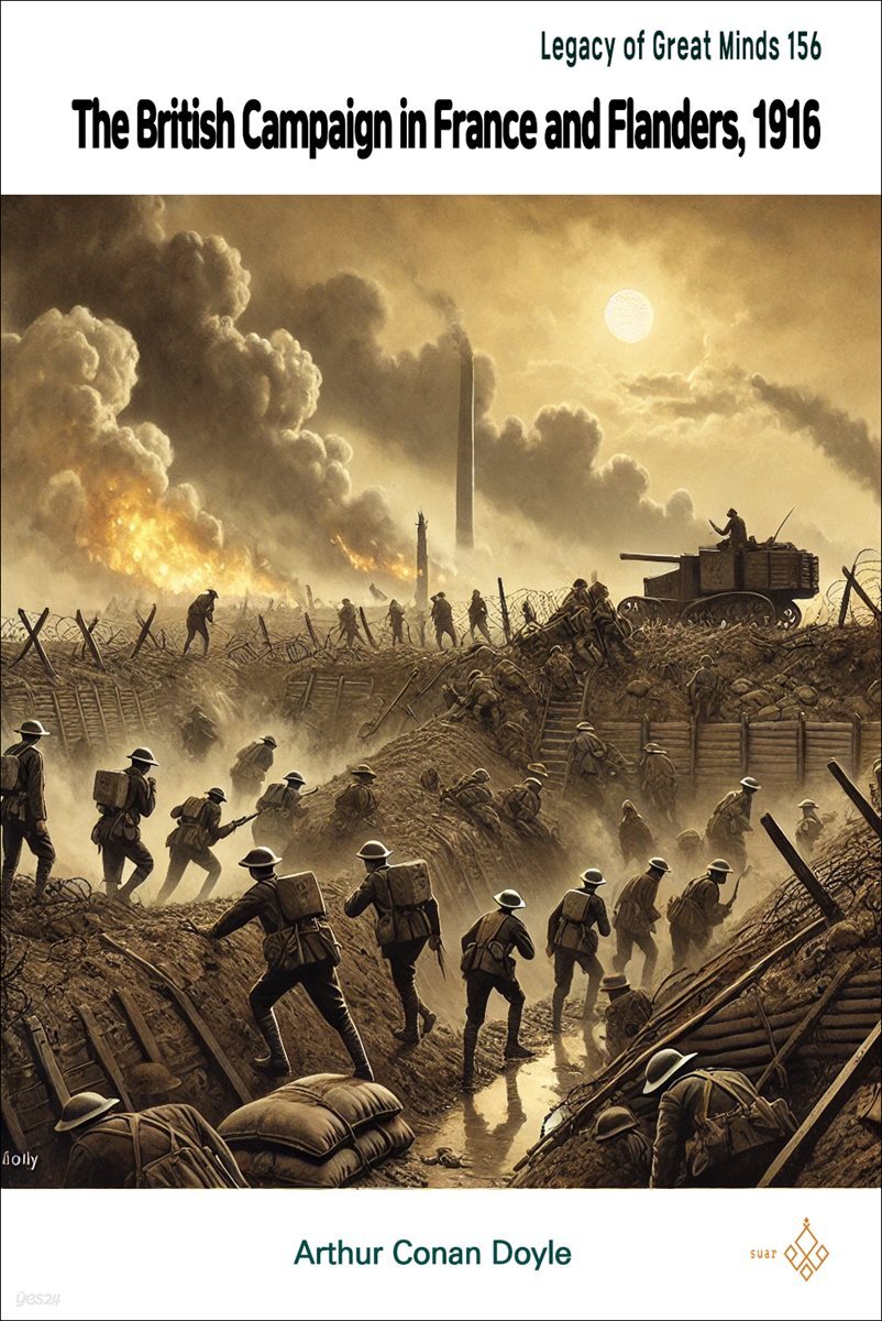 The British Campaign in France and Flanders, 1916
