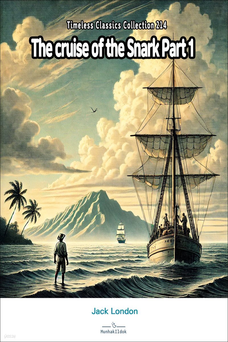The cruise of the Snark Part 1