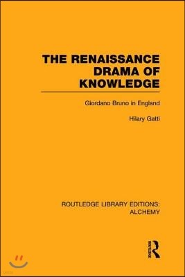 Renaissance Drama of Knowledge