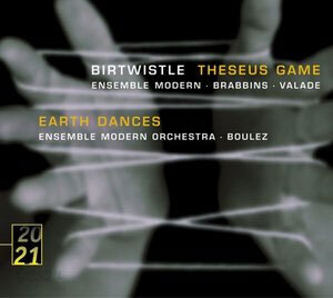 Birtwistle : Theseus GameㆍEarth Dances : Ensemble ModernㆍValadeㆍBrabbinsㆍBoulez