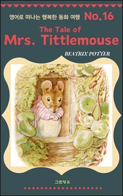 The Tale of Mrs. Tittlemouse