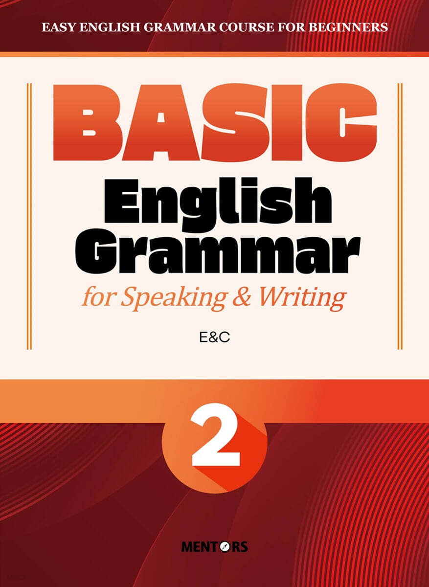 BASIC English Grammar for Speaking & Writing 2