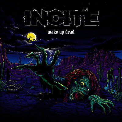 Incite — Wake Up Dead 앨범 커버