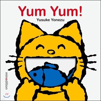 Yum Yum!: An Interactive Book All about Eating!