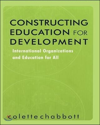 Constructing Education for Development