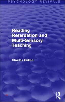 Reading Retardation and Multi-Sensory Teaching