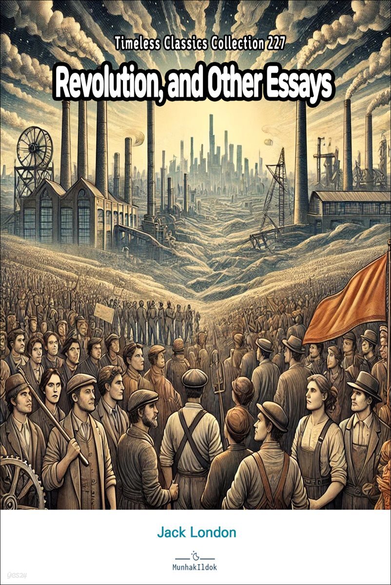 Revolution, and Other Essays