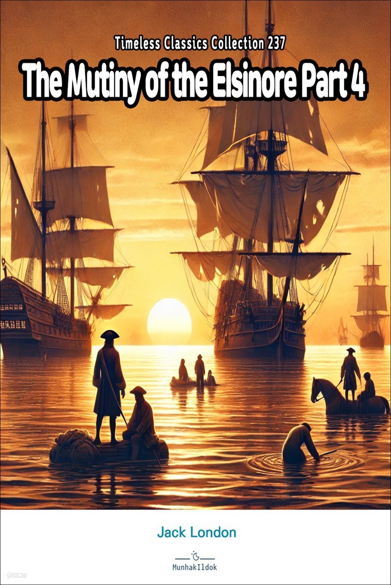 The Mutiny of the Elsinore Part 4