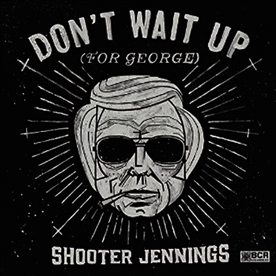 Shooter Jennings — Don't Wait Up For George 앨범 커버