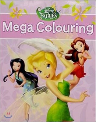 Disney Tinkerbell Mega Colouring Book