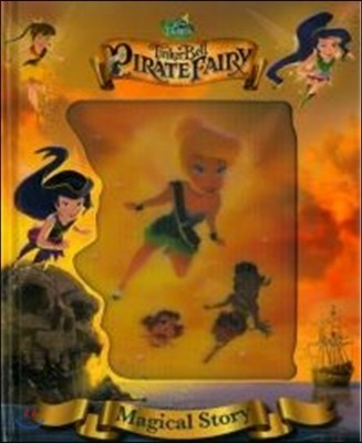 Magical Story : Tinkerbell And The Pirate Fairy