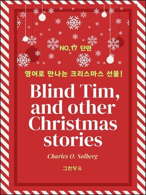 BLIND TIM AND OTHER CHRISTMAS STORIES