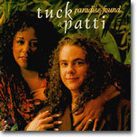 Tuck & Patti - Paradise Found