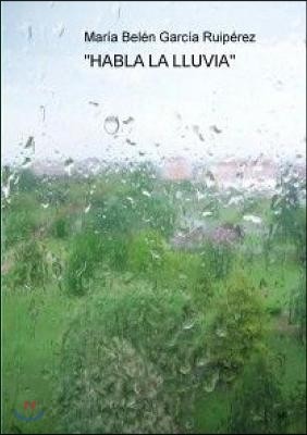 Habla la lluvia