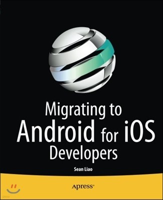 Migrating to Android for IOS Developers