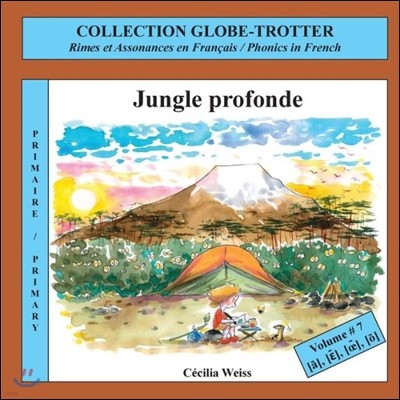 Jungle Profonde: Rimes Et Assonances En Francais / Phonics in French