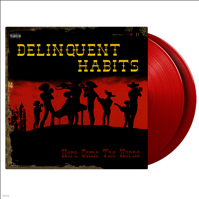 Delinquent Habits — Here Comes The Horns 앨범 커버