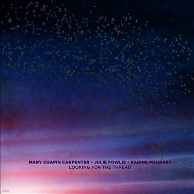 Mary Chapin Carpenter — Looking For The Thread 앨범 커버