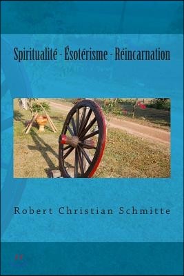 Spiritualite - Esoterisme - Reincarnation