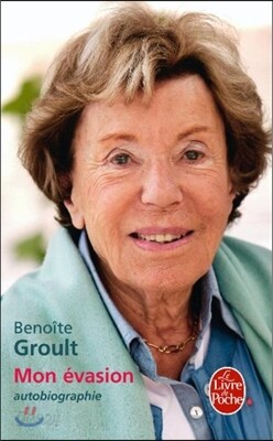 Mon Evasion: Autobiographie