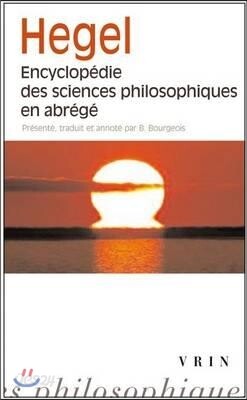 Encyclopedie Des Sciences Philosophiques En Abrege