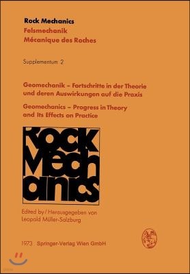 Geomechanik -- Fortschritte in Der Theorie Und Deren Auswirkungen Auf Die PRAXIS / Geomechanics -- Progress in Theory and Its Effects on Practice: Vor