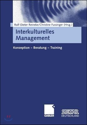 Interkulturelles Management: Konzeption -- Beratung -- Training