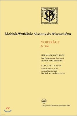 Das Ph?nomen Der Symmetrie in Natur- Und Arzneistoffen. Warum Methan in Der Atmosph?re Ansteigt - Die Rolle Von Archaebakterien