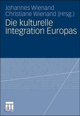 Die Kulturelle Integration Europas