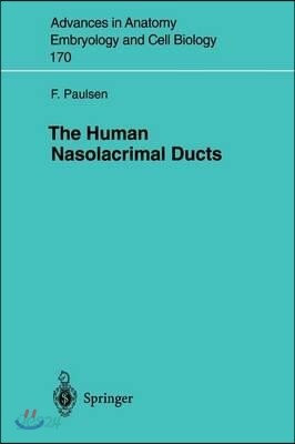 The Human Nasolacrimal Ducts